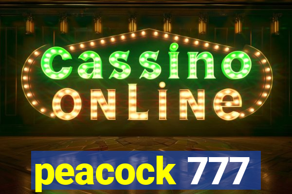 peacock 777